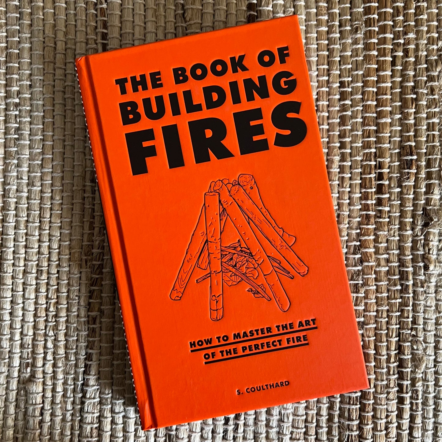 The Book of Building Fires by S. Coulthard